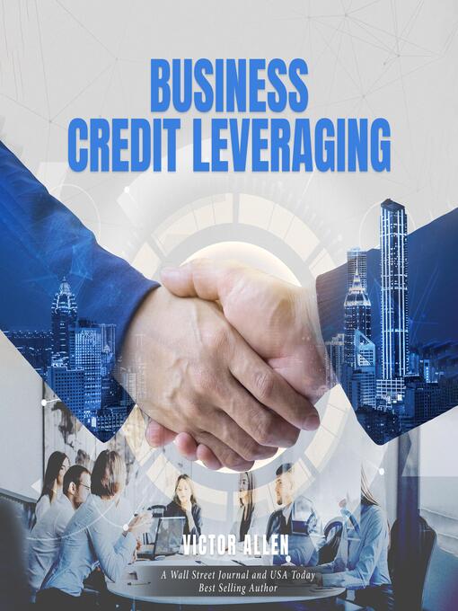 Title details for Business Credit Leveraging by Victor Allen - Wait list